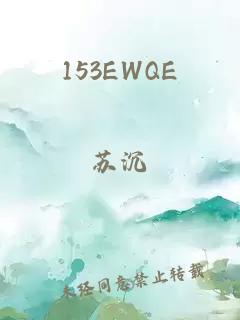 153EWQE